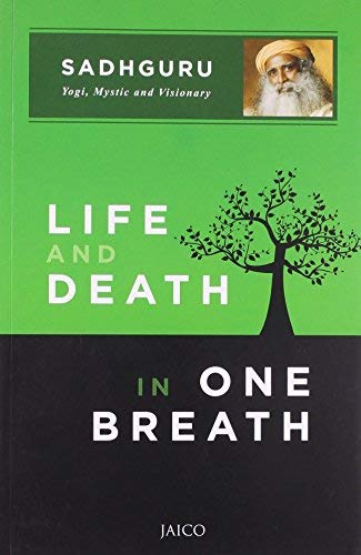 Book Cover Life and Death in One Breath by SADHGURU (30-Jun-2013) Paperback