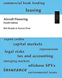 Aircraft Financing by Simon A. D. Hall (1-Jan-1998) Paperback