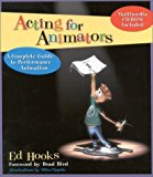 Acting for Animators: A Complete Guide to Performance Animation by Ed Hooks (20-Oct-2000) Paperback