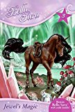 Bella Sara #3: Jewel's Magic by Felicity Brown (1-Jan-2009) Paperback