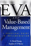 EVA and Value-Based Management: A Practical Guide to Implementation by S. David Young (1-Dec-2000) Hardcover