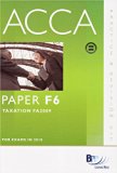 ACCA - F6 Tax FA2009: Revision Kit by BPP Learning Media (1-Jan-2010) Paperback