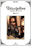 Discipline: Part 3 (Discipline Series) by Xavier Duvet (1-Mar-2003) Paperback