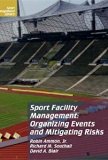 Sport Facility Management: Organizing Events and Mitigating Risks (Sport Management Library) by Jr. Ammon Robin (1-Aug-2003) Hardcover