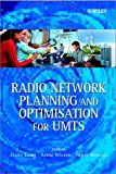 Radio Network Planning and Optimisation for UMTS by Jaana Laiho (Editor), Achim Wacker (Editor), TomÃ¡s Novosad (Editor) (29-Oct-2001) Hardcover