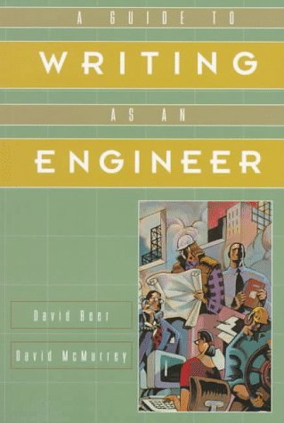 A Guide to Writing as an Engineer by David F. Beer (27-Nov-1996) Paperback
