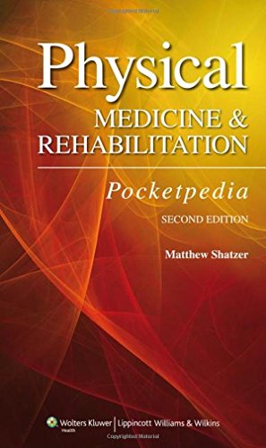 Physical Medicine and Rehabilitation Pocketpedia by Matthew Shatzer (1-Jul-2012) Paperback