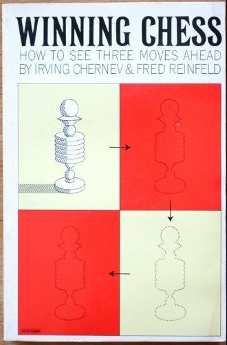 Winning Chess: How to See Three Moves Ahead (Fireside Chess Library) by Irving Chernev (1-Dec-1994) Paperback