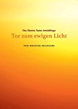 Das Mantra Namo Amitabhaya: Tor zum ewigen Licht (German Edition)
