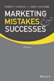 Marketing Mistakes and Successes by Robert F. Hartley (14-Feb-2014) Paperback