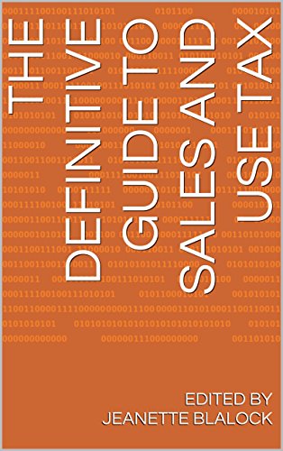 The Definitive Guide to Sales and Use Tax