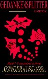 Gedankensplitter - Sonderausgabe (German Edition)