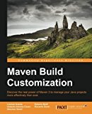Maven Build Customization by Lorenzo Anardu (3-Nov-2014) Paperback