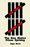 The Devil's Butcher Shop: The New Mexico Prison Uprising by Morris, Roger(January 1, 1988) Paperback