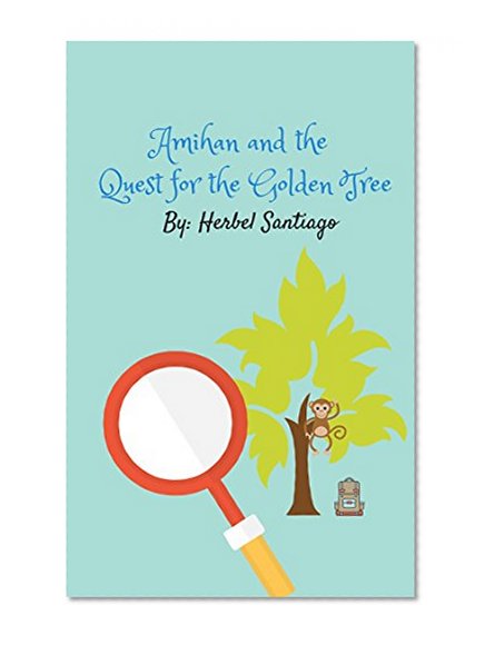 Amihan and the Quest for the Golden Tree