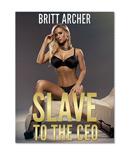 Slave to the CEO (Forced Fem, Femdom Erotica)