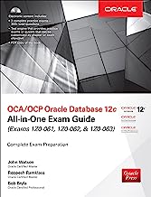 OCA/OCP Oracle Database 12c All-in-One Exam Guide (Exams 1Z0-061, 1Z0-062, & 1Z0-063)