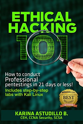 ETHICAL HACKING 101: How to conduct professional pentestings in 21 days or less! (How to hack)