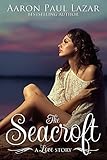 The Seacroft: a love story (Paines Creek Beach Book 2)