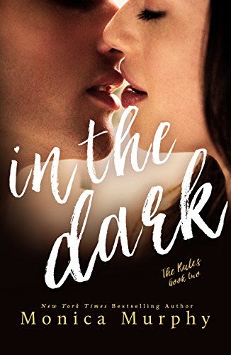 In The Dark (The Rules Book 2)
