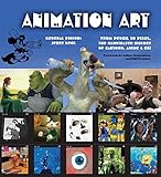 Animation Art (eBook): From Pencil to Pixel, the illustrated History of Cartoon, Anime & CGI (Illustrated Digital Editions)