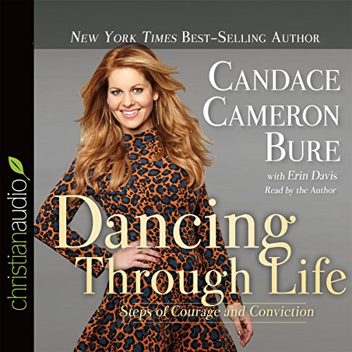 Book Cover Dancing Through Life: Steps of Courage and Conviction