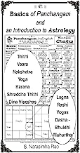 Basics of Panchangam and an Introduction to Astrology: A guide to understand the Indian almanac