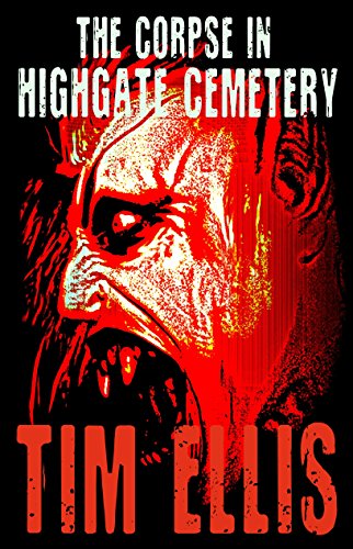 The Corpse in Highgate Cemetery: (Quigg 8)