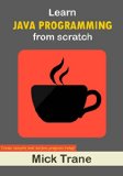 Learn JAVA PROGRAMMING from scratch