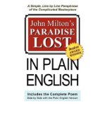 [(John Milton's Paradise Lost in Plain English )] [Author: Professor John Milton] [Mar-2009]