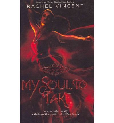 [(My Soul to Take )] [Author: Rachel Vincent] [Aug-2009]