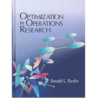 [(Optimization in Operations Research )] [Author: Ronald L. Rardin] [Aug-1997]