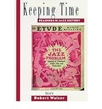 [(Keeping Time: Readings in Jazz History )] [Author: Robert Walser] [Jan-1999]