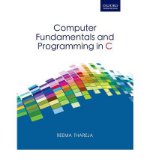 [(Computer Fundamentals & Programming in C )] [Author: Reema Thareja] [May-2012]