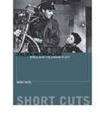 [(Italian Neo-Realism: Rebuilding the Cinematic City )] [Author: Robert Shail] [Mar-2006]