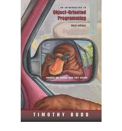 [(An Introduction to Object-Oriented Programming )] [Author: Timothy A. Budd] [Oct-2001]
