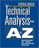 [(Technical Analysis from A to Z )] [Author: Steven B. Achelis] [Jan-2014]