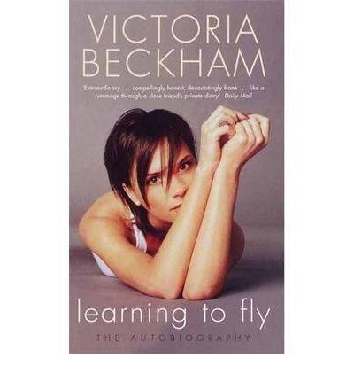 [(Learning to Fly )] [Author: Victoria Beckham] [May-2005]