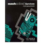 [(Mechanical Services for Buildings )] [Author: T.D. Eastop] [Apr-1992]