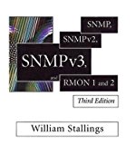 [(SNMP, SNMPv2, SNMPv3, and RMON 1 and 2 )] [Author: William Stallings] [Oct-2013]