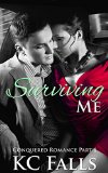 Surviving Me (Conquered Romance Book 1)