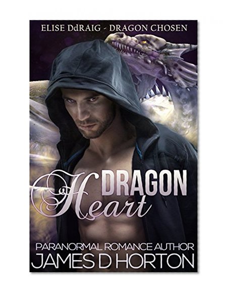 Dragon Heart: Paranormal Shifter Romance (Elise Ddraig, Dragon Chosen Book 1)