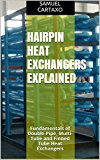 Hairpin Heat Exchangers Explained: Fundamentals of Double-Pipe, Multi-Tube and Finned Tube Heat Exchangers