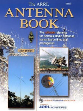 By ARRL Inc. - Arrl Antenna Book: The Ultimate Reference for Amateur Radio Anten (20th Edition) (2006-02-16) [Paperback]