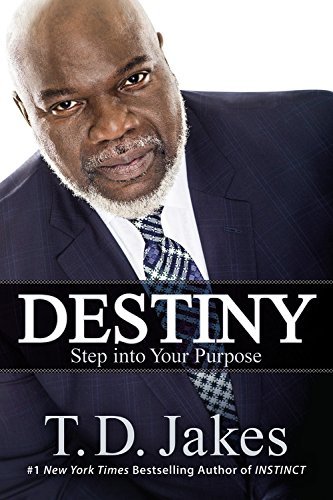 By T. D. Jakes - Destiny: Step into Your Purpose (Large Print Edition) (2015-08-19) [Hardcover]