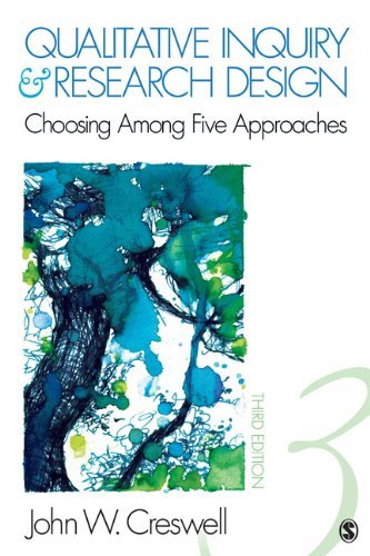 By John W. Creswell - Qualitative Inquiry and Research Design: Choosing Among Five Appr (Third Edition) (2012-04-06) [Hardcover]