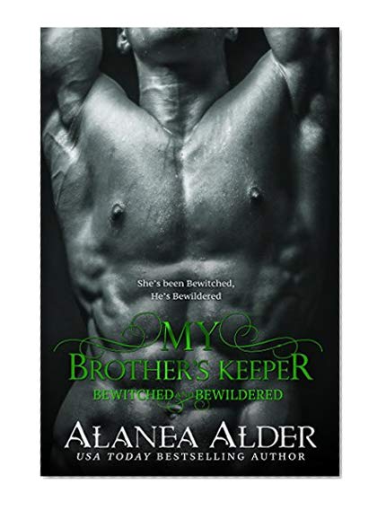 Book Cover My Brother's Keeper (Bewitched and Bewildered Book 5)