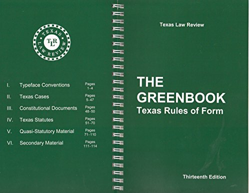 2015 13th Edition, the Greenbook: Texas Rules of Form, By Texas Law Review