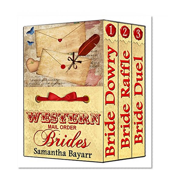 Western Mail Order Brides: Sweet Clean Western Historical Romance Collection: 3 Book BOXED SET