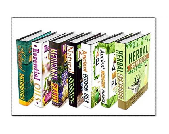 Natural Antibiotics: BOX SET 7 IN 1 - The Complete Extensive Guide On Natural Antibiotics To Cure Your Self Naturally #22 (Natural Antibiotics, Herbal ... Remedies, Essential Oils, Natural Remedies)